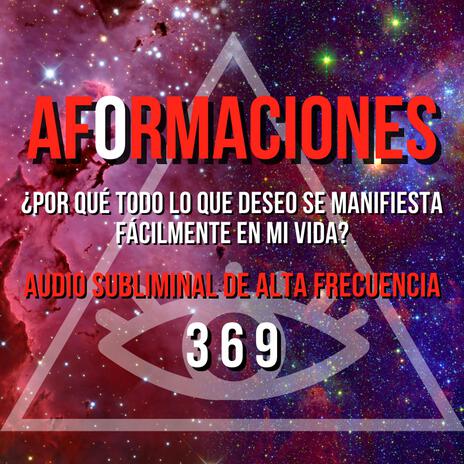 AFORMACIONES - SUBLIMINAL DE ALTA FRECUENCIA