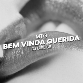 BEM VINDA QUERIDA