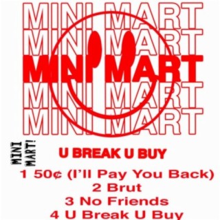 U Break U Buy