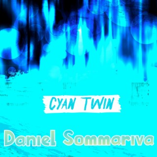 Cyan Twin