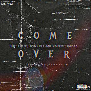 Come Over (Explicit Version)