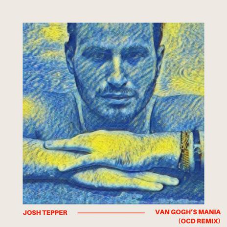 Van Gogh's Mania (OCD Remix) | Boomplay Music