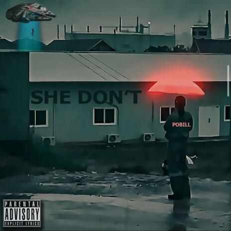 She Don't | Boomplay Music