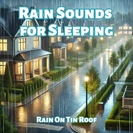 Dreamy Rain on Tin Roof | Boomplay Music