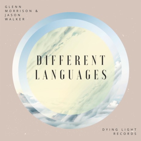 Different Languages (Original Mix) ft. Jason Walker