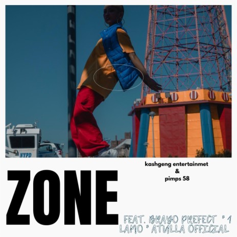 Zone (feat. brayo prefect,1 Lamo,atulla official & pimps 58)