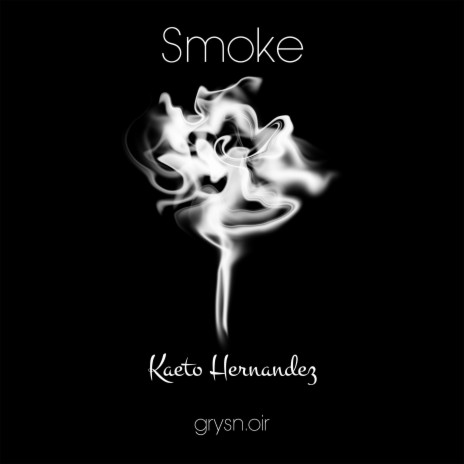Smoke ft. grysn.oir | Boomplay Music