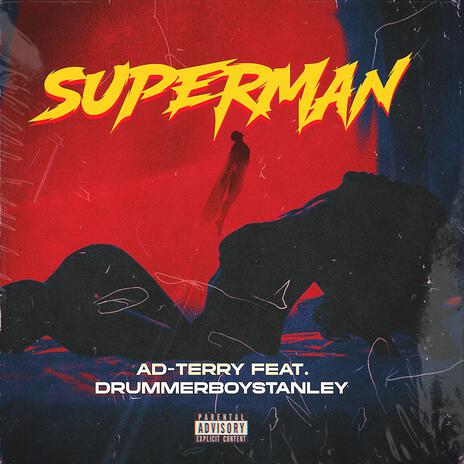 SuperMan ft. Drummerboystanley | Boomplay Music