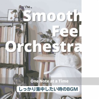 しっかり集中したい時のbgm - One Note at a Time