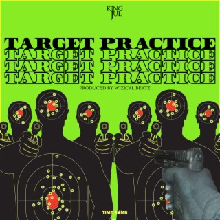 TARGET PRACTICE