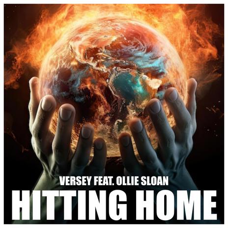 Hitting Home ft. Ollie Sloan | Boomplay Music