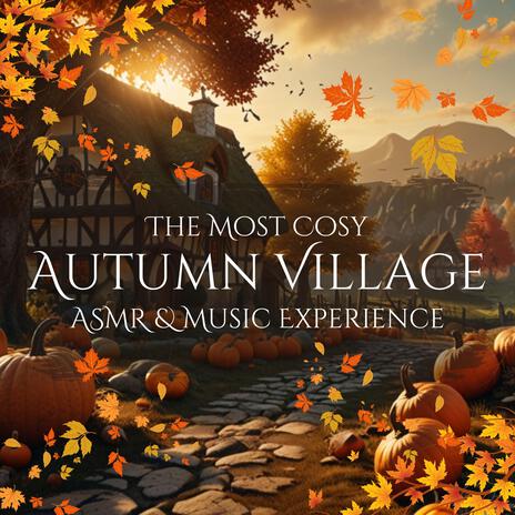 Cosy Autumn Village | Boomplay Music