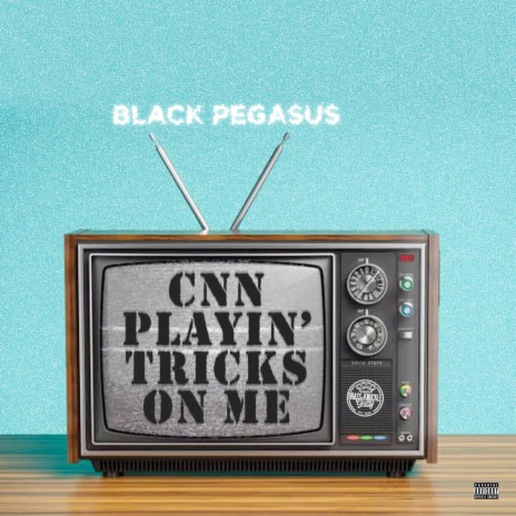 CNN Playin' Tricks On Me | Boomplay Music