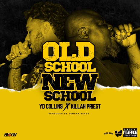Old School New School ft. Killah Priest | Boomplay Music