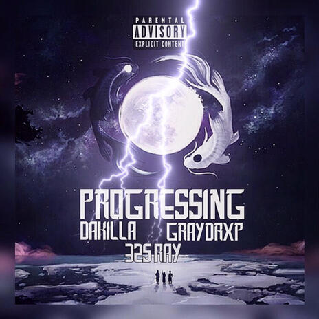 Progressing ft. Dakilla625 & 325 Ray | Boomplay Music