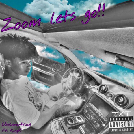 Zoom Let's Go! ft. KingR & Cxshcam x 72 bit | Boomplay Music