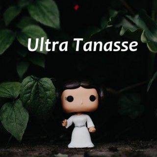 Ultra tanasse