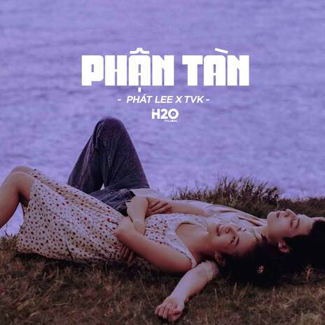 Phận Tàn (Lofi Ver.) ft. Phát Lee & TVk | Boomplay Music