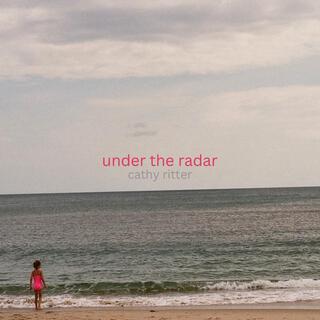 Under the Radar lyrics | Boomplay Music