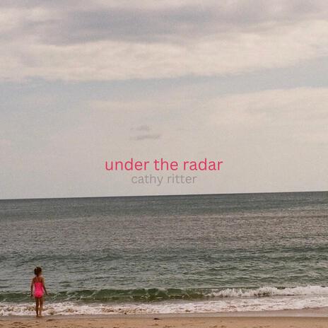 Under the Radar | Boomplay Music