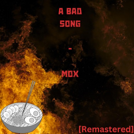 A Bad Song (Remastered)