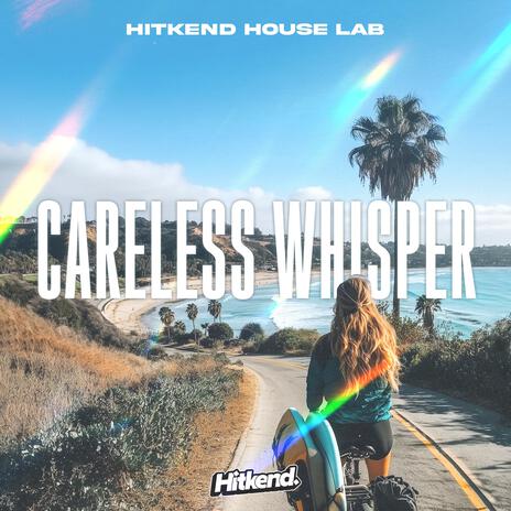 Careless Whisper | Boomplay Music