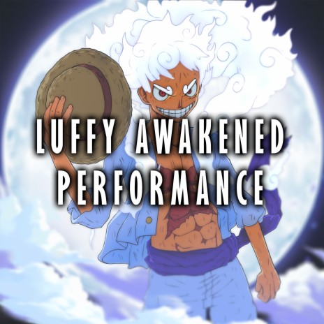 Luffy Awakened Performance (Drums of Liberation) One Piece | Boomplay Music