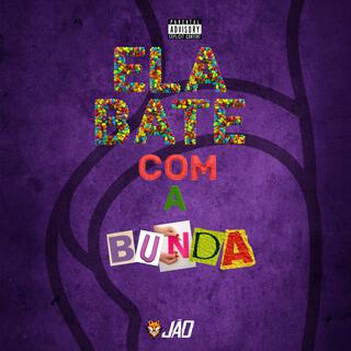 Ela Bate Com a Bunda