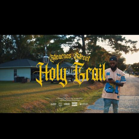 Stearnes Street Holy Grail | Boomplay Music