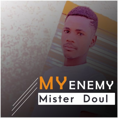 My enemy | Boomplay Music