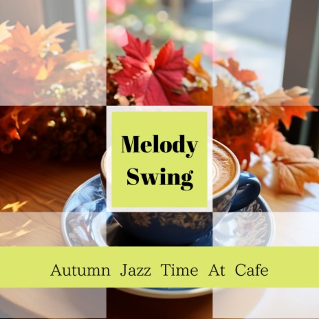 Coffeehouse Jazz Melodies | Boomplay Music