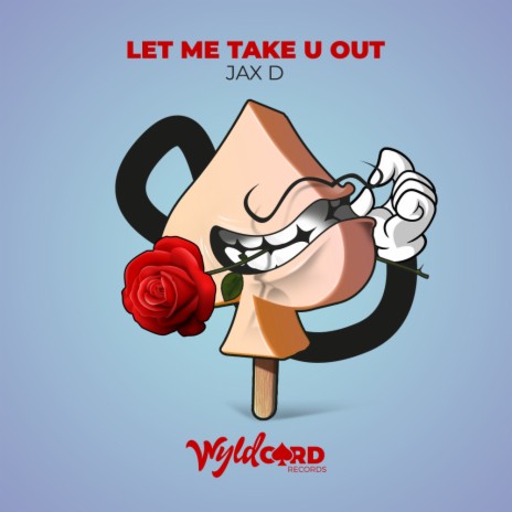 Let Me Take U Out (Original Mix)
