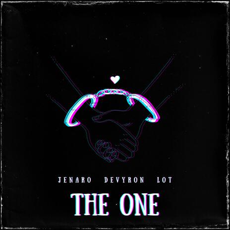 The One ft. Devyron & Lot | Boomplay Music