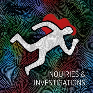Inquiries & Investigations