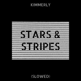 Stars & Stripes (Slowed)