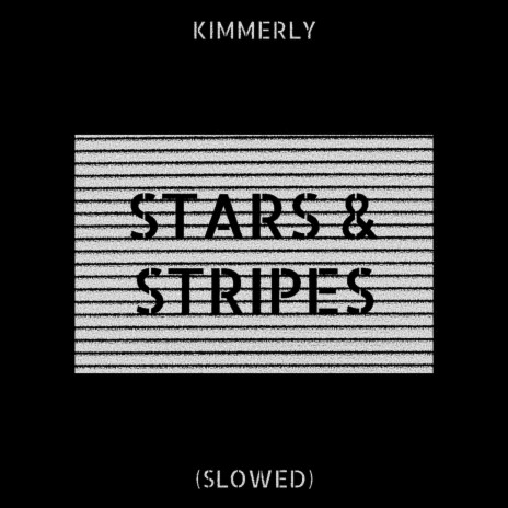 Stars & Stripes (Slowed) ft. Slowed Radio | Boomplay Music