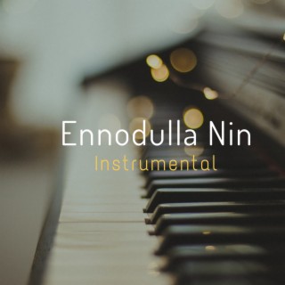 Ennodulla Nin Sarva (Instrumental)