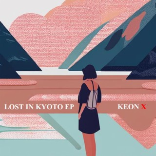 Lost In Kyoto EP