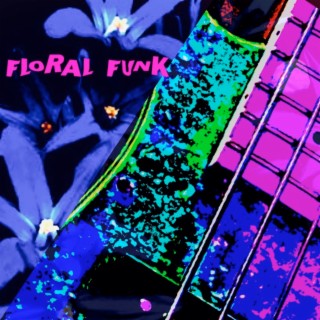 Floral Funk