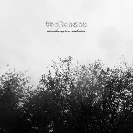 theReason | Boomplay Music