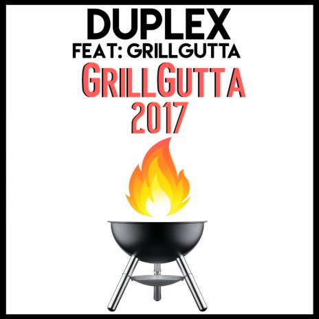 GrillGutta 2017 (feat. GrillGutta) | Boomplay Music