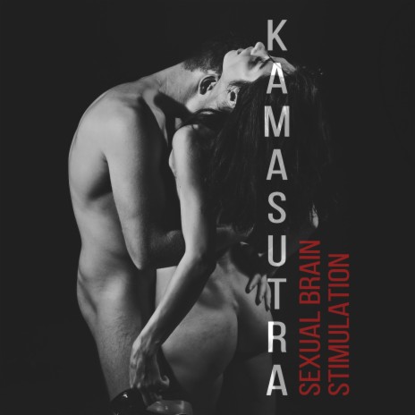 Kamasutra – Sexual Brain Stimulation