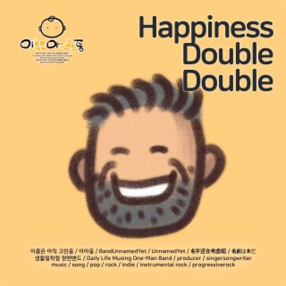 Happiness Double Double