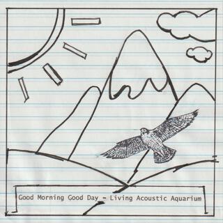 Good Morning Good Day (Acoustic Version)