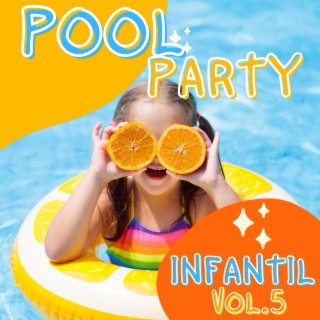 Pool Party Infantil Vol. 5