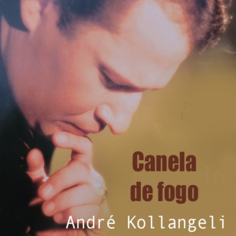 Canela de Fogo | Boomplay Music