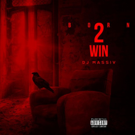 BORN 2 WIN ft. LOST MIND | Boomplay Music