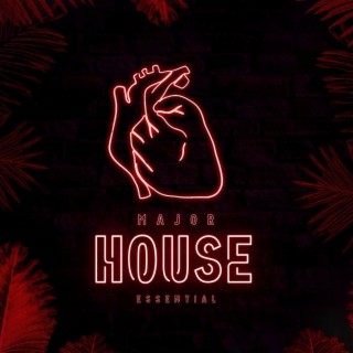 Major Essential House