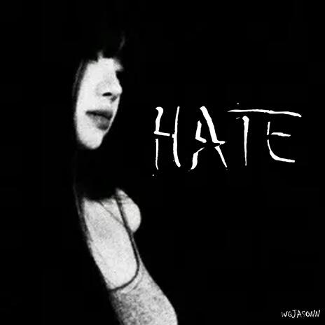 hate | Boomplay Music