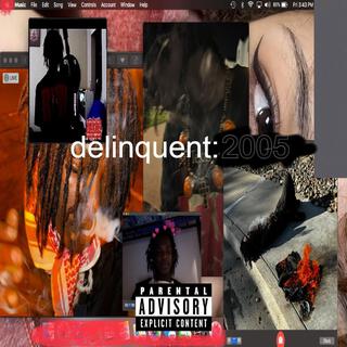 delinquent:2005